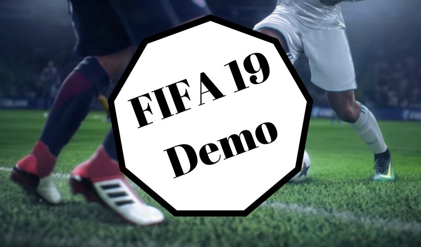 Fecha de lanzamiento de la demo de FIFA 19 bloqueada: todo lo que necesita saber