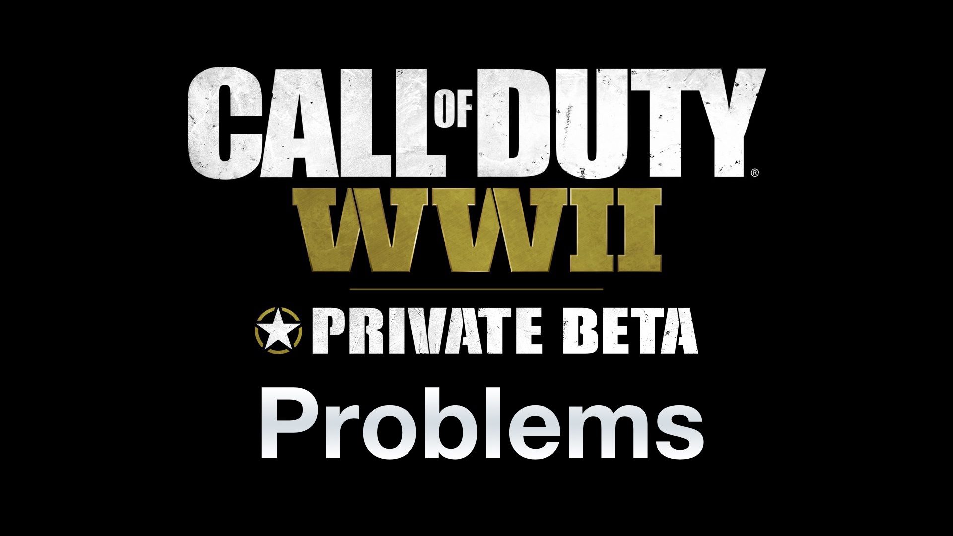 Call of Duty: WWII Beta Problemas y soluciones