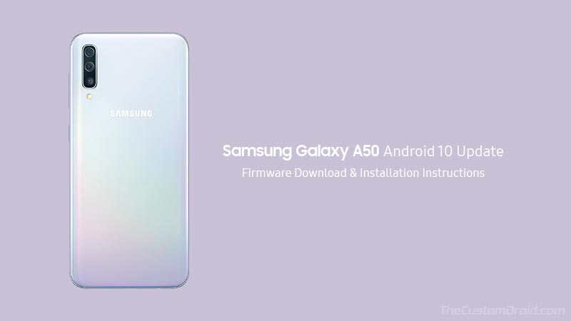Descargar Samsung Galaxy A50 Android 10 (One UI 2.0) Instrucciones de instalación y actualización