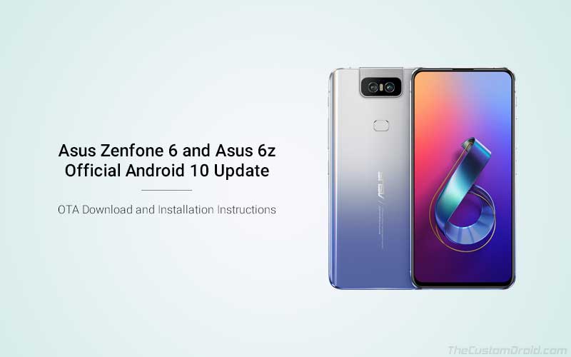 Descargue la actualización de seguridad de marzo de 2020 para Asus Zenfone 6 / 6z (Android 10)