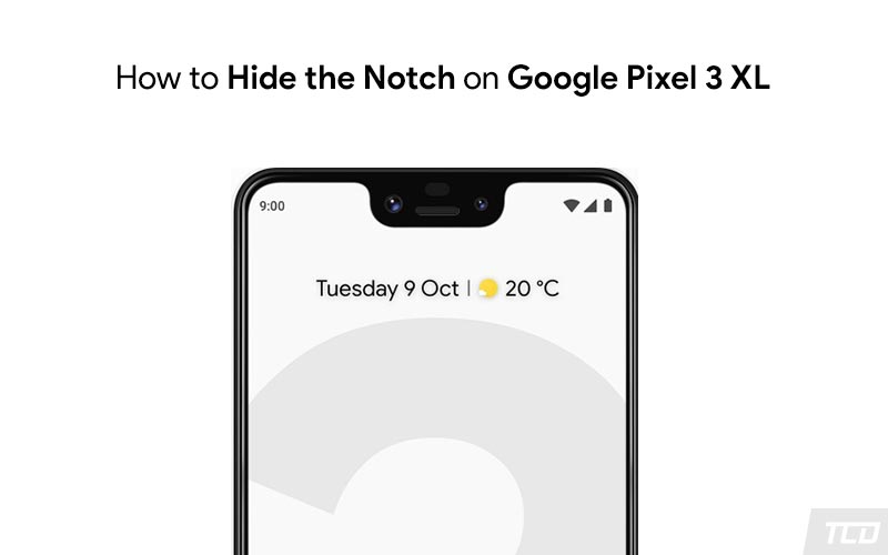 How to Hide Google Pixel 3 XL Notch