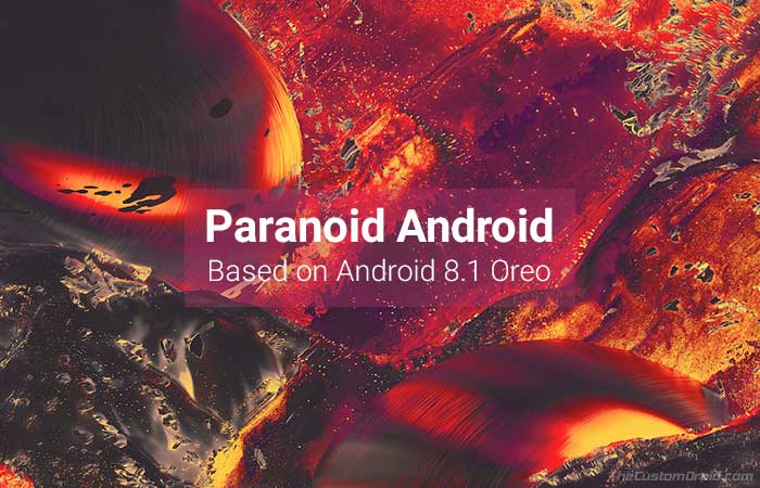 Download and Install Paranoid Android Oreo ROM (OA1)
