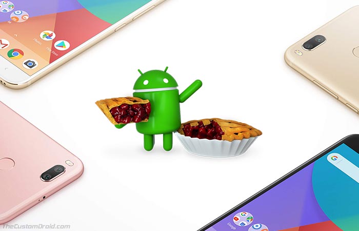 Cómo instalar Android Pie GSI en Xiaomi Mi A1