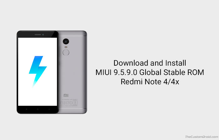 How to Install MIUI 9.5.9.0 Global Stable ROM on Redmi Note 4/4x