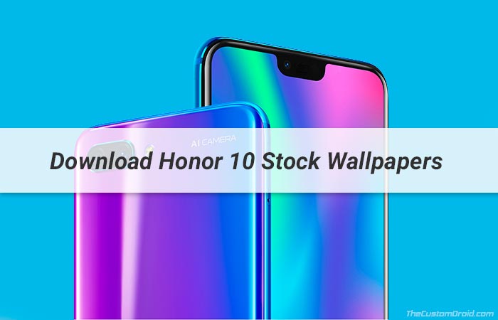 Download Honor 10 Stock Wallpapers