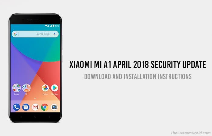 How to Install Xiaomi Mi A1 April 2018 Security Update