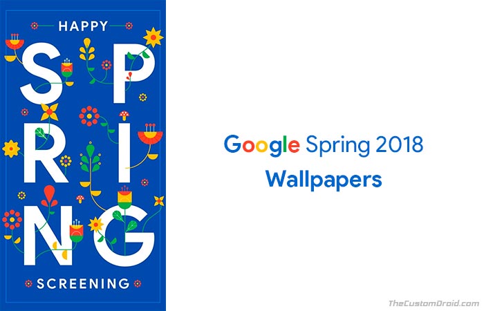 Download Google Spring 2018 Wallpapers
