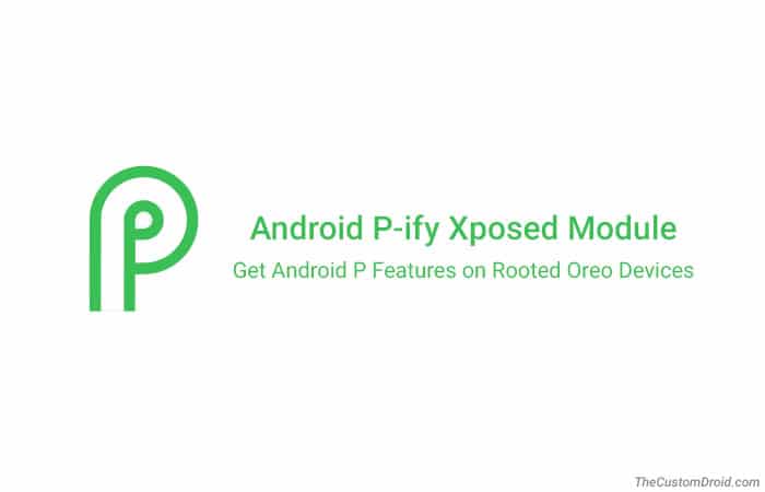 Download and Install Android P-ify Xposed Module