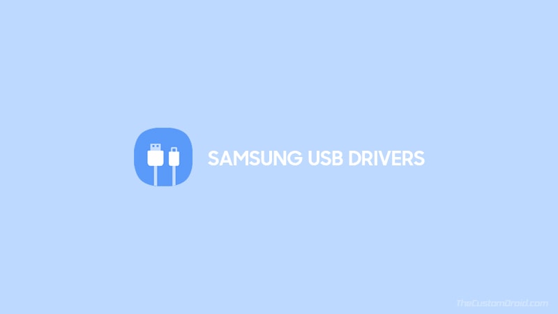 Download Latest Samsung USB Drivers and Installation Guide