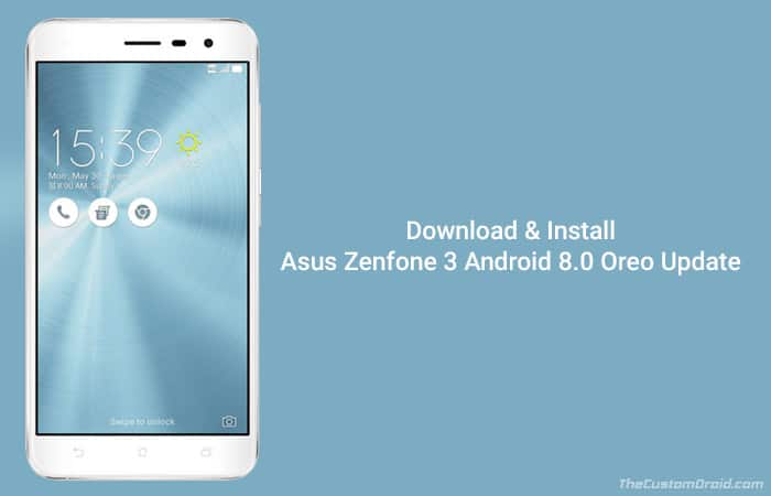 Install Android 8.0 Oreo on Asus Zenfone 3