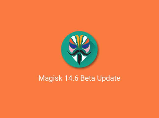 Root Android using Magisk 14.6 Beta Update