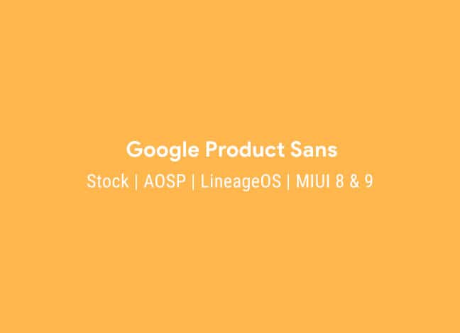 Install Google Product Sans font on Any Android
