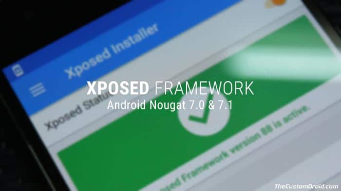 Install Xposed Framework on Nougat