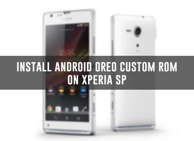 Install AOSP Based Android Oreo On Xperia SP