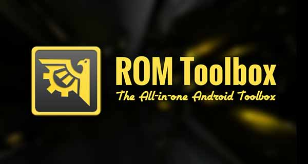 Las 10 mejores aplicaciones raíz para Android - ROMToolbox