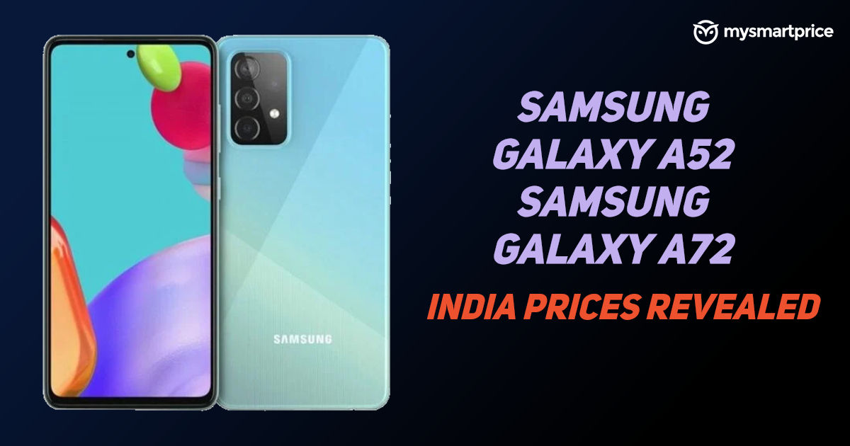 Samsung Galaxy A52, Galaxy A72 India Precios y ofertas de lanzamiento revelados ...