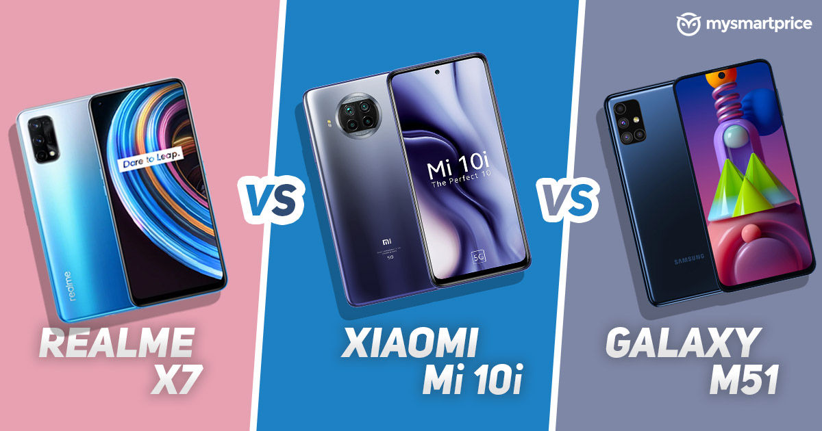Realme X7 vs Xiaomi Mi 10i vs Samsung Galaxy M51: Precio, ...
