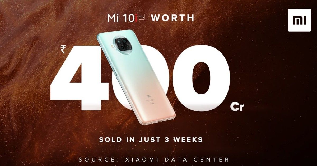 Xiaomi vendió unidades Mi 10i 5G por valor de Rs 400 crore en ...