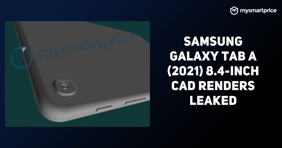 [EXCLUSIVE] Los renders CAD de 8.4 pulgadas de Samsung Galaxy Tab A (2021) revelan ...