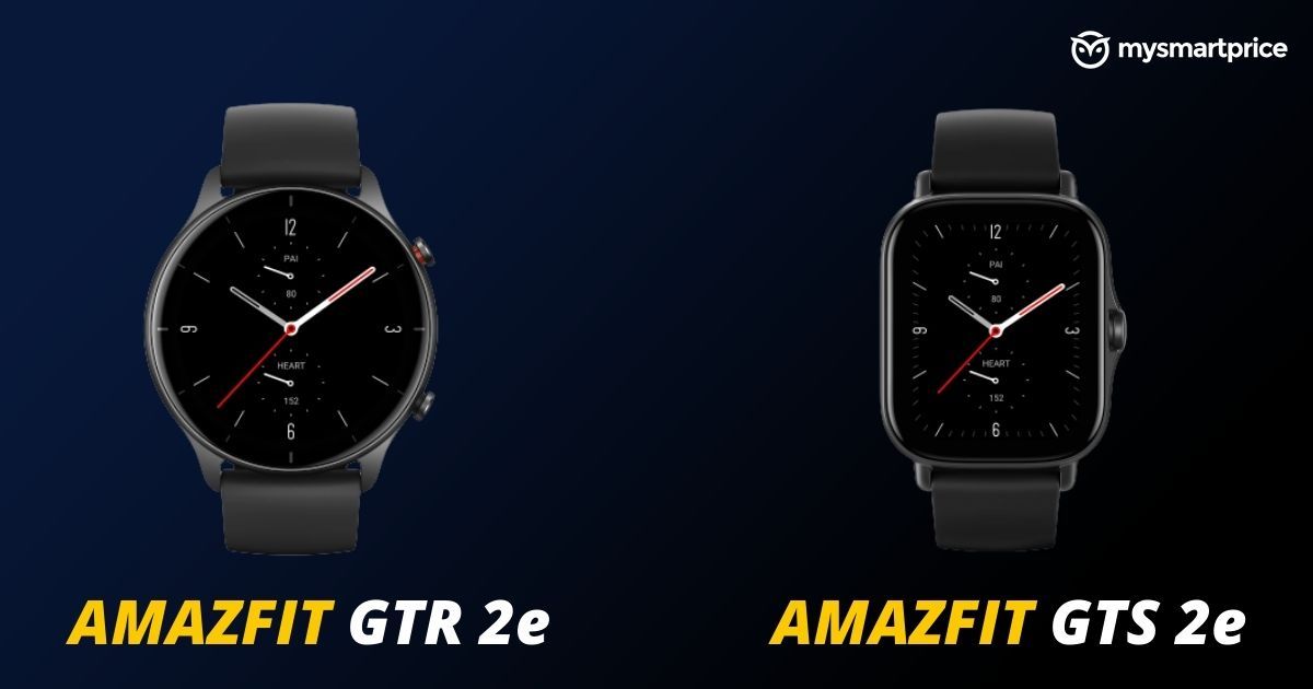 Amazfit GTR 2e, GTS 2e Smartwatch se lanzará en la India en enero ...