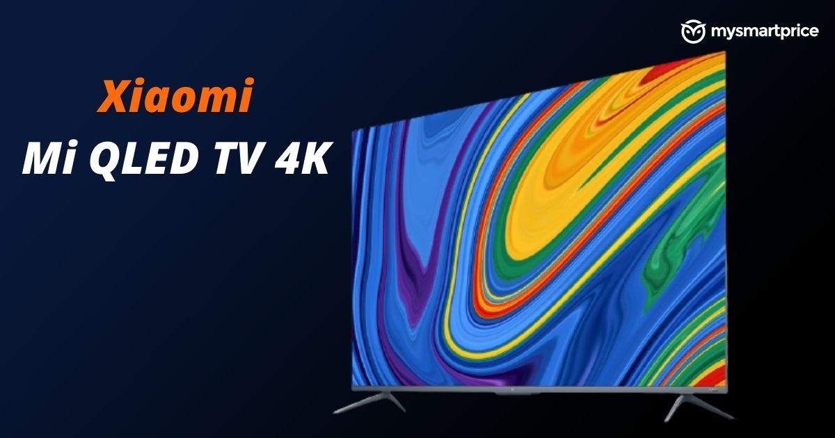Mi QLED TV 4K, el primer televisor QLED de Xiaomi India, fecha de lanzamiento ...