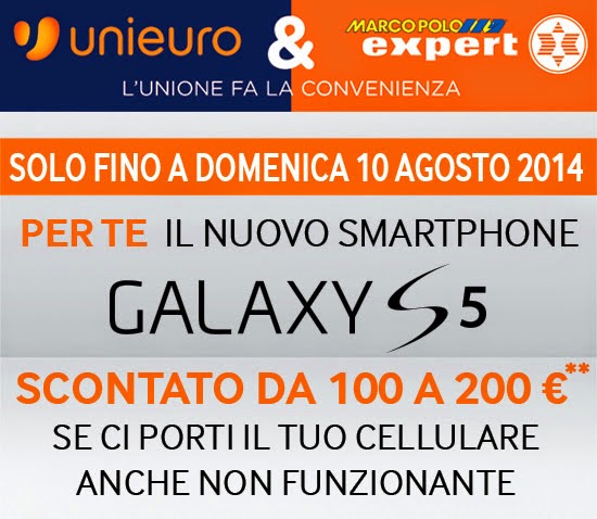 Rottama il tuo vecchio smartphone da Unieuro e Marcopolo Expert: 100-200€ di sconto su Galaxy S5