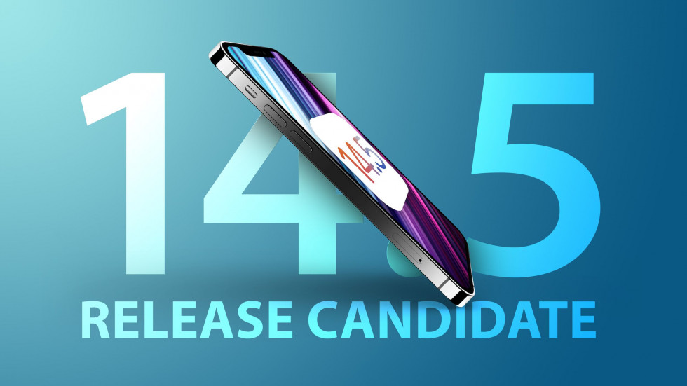 Lanzamiento de IOS 14.5 Release Candidate - Novedades