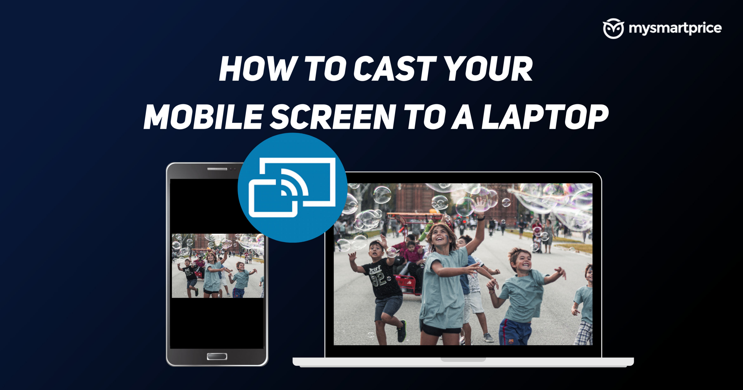 Mirror Phone to a Laptop: How to Cast Your Android or ...