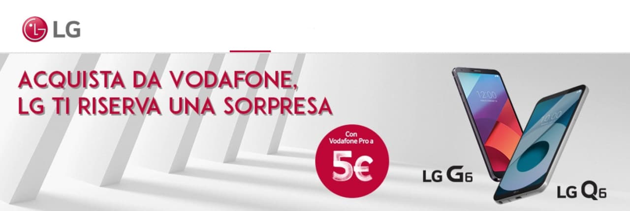 Promozione Vodafone: acquistando un nuovo LG G6 o Q6 otterrete 30€ in buoni sconto (foto)