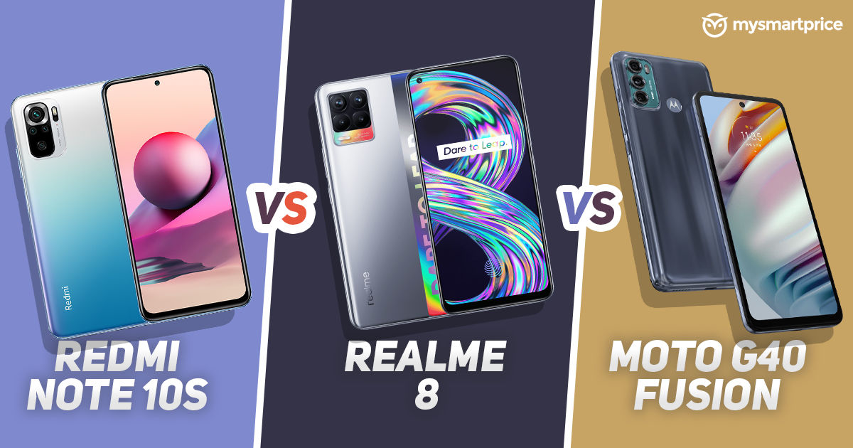 Redmi Note 10S vs Realme 8 vs Motorola Moto G40 Fusion: ...