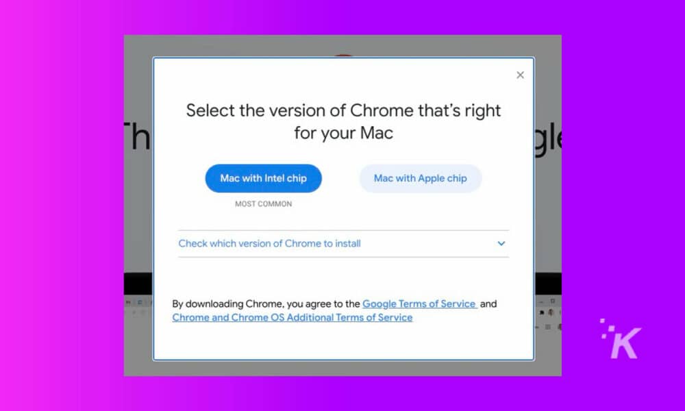 Si acaba de adquirir una nueva Mac M1, asegúrese de que está utilizando la versión correcta de Google Chrome