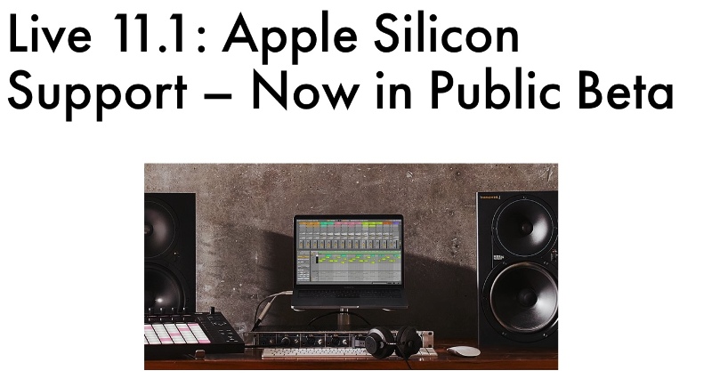 Ilustración: la versión beta pública de Ableton Live 11.1 es compatible de forma nativa con Mac M1
