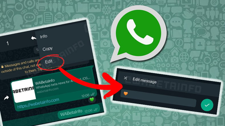 Próximamente función de 'Edición de mensajes' de WhatsApp