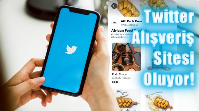 Twitter'ı Neredeyse Bir Alışveriş Uygulamasına Dönüştürecek 'Twitter Shops' Duyuruldu